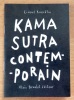 Kamasutra contemporain. . Koechlin Lionel: 