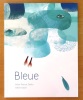 Bleue. . Zerolo Marie-France, Azorin Céline: 