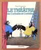 Le théâtre de Corbelle et Corbillo. . Pommaux Yvan: 