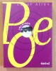 Edgar Allan Poe. . Poe Edgar Allan - Traduit par Stéphane Mallarmé, Jean-Marie Maguin, Claude Richard, Christophe Marchand-Kiss: 