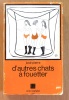 D'autres chats à fouetter. . Pierre José: 