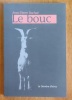 Le bouc. . Rochat Jean-Pierre: 