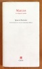 Marcos, la dignité rebelle. Conversations avec le sous-commandant Marcos. . Marcos, Ignacio Ramonet: 