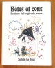 Bêtes et cons - Bestiaire de l'origine du monde. . Le Roux Juliette: 