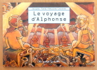 Le voyage d'Alphonse. . Tardi Jacques, Leconte Antoine: 