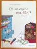Où se cache ma fille ?. Chmielewska Iwona: 