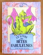Le livre des bêtes fabuleuses.  par  - Image 1