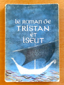 Le roman de Tristan et Iseut.