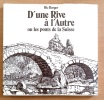 D'une rive à l'autre ou Les ponts de Suisse. . Berger Ric: 