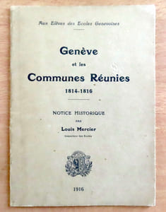 Genève et les communes réunies. Notice historique.