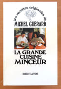 Les recettes originales de Michel Guérard - La grande cuisine minceur.  par Guérard Michel:  - Image 1