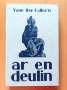 Ar en deulin / A genoux.  par Calloc’h Yann-Ber [Jean-Pierre] [Bleimor]:  - Image 1