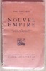 Nouvel Empire. Traduction, avec une Préface, des Arguments et des Notes par Benoist-Méchin. . Unruh Fritz von, Benoist-Méchin: 