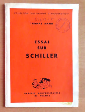 Essai sur Schiller. . Mann Thomas: