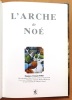 L'Arche de Noé. . Peltier François, Torres Marc, Vojinovitch Pierre: 