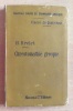 Chrestomathie grecque ou Recueil de textes gradués. Choix de Fables d'Esope, extraits de Lucien. . Brelet H.: 