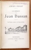 Le roman de Jean Bussan - Une équipée socialiste à la Chaux de Fonds. . Perret Adrien: 