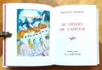 Le désert de l'amour. . Mauriac François, Rack-Wilser M. A. (ill.): 