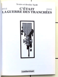 1914-1918. C'était la guerre des tranchées.