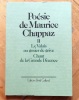 Poésie de Maurice Chappaz, tome II - Le Valais au gosier de grive / Chant de la Grande Dixence. . Chappaz Maurice: 