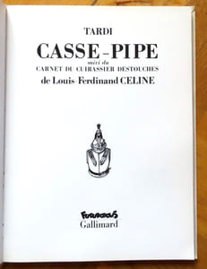 Casse-Pipe. Suivi du Carnet du cuirassier Destouches.