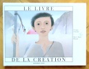Le livre de la Création. . Lemoine Georges (ill.), Beaude Pierre-Marie: 