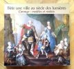 Bâtir une ville au siècle des Lumières : Carouge, modèles et réalités. . Collectif: 