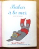 Babar à la mer. . Brunhoff Jean de: 