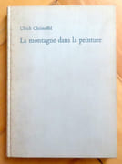 La montagne dans la peinture.  par Christoffel Ulrich:  - Image 1