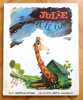 Julie et le lion. . Lucas Gérald, Berney Jean: 