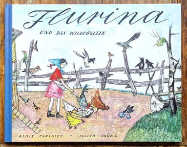 Flurina und das Wildvögelein. 