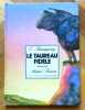 Le taureau fidèle. . Hemingway Ernest, Foreman Michael (ill.): 