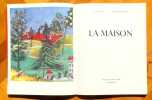 La maison. . Roy Claude, Henriquez Elsa: 