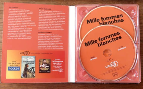 Mille femmes blanches. 1: Mille femmes blanches - Les carnets de May Dodd / 2: La vengeance des mères / 3: Les Amazones. Livres audio.