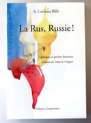La Rus, Russie ! Poèmes et petites histoires. Présentés par Maurice Chappaz.  par Bille Corinna S.: 