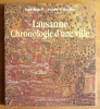 Lausanne - Chronologie d'une ville. Histoire et paysages. . Radeff Anne, Francillon Denise: 