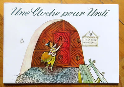 Une cloche pour Ursli. 