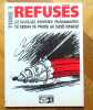 Les refusés, tome 3. Les aventure nouvelles aventures du dessin de presse en Suisse romande. . Barrigue, Burki, Casal, Pellet, Augagneur, Elzingre, ...