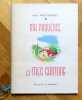 Ma Provence et mes santons. . Montagard André, Yermel (ill.): 