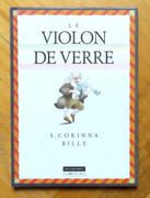 Le violon de verre. Suivi de Le messager.  par Bille S. Corinna:  - Image 1