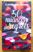 50 nuances de regrets.  par Barbey Claude-Inga:  - Image 1