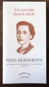 Un écrivain dans le siècle, Nina Berberova.
