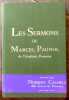 Les sermons de Marcel Pagnol. Choisis et présentés par Norbert Calmels. . Pagnol Marcel: 