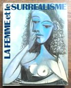 La femme et le Surréalisme.  par Pierre José, Billeter Erika, Mandiargues André Pieyre de (préface):  - Image 1