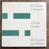 L'histoire du soldat / Die Geschichte vom Soldaten. . Ramuz Charles Ferdinand, Strawinskij [Strawinsky] Igor: 