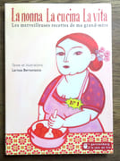 La nonna, la cucina, la vita. Les merveilleuses recettes de ma grand-mère.  par Bertonasco Larissa, Genia Català (trad.):  - Image 1