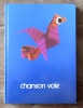 Chanson vole.  . 