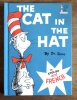 The cat in the hat / Le chat chapeaut&eacute;. In English and French. . Dr. Seuss (Theodor Seuss Geisel): 