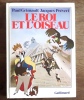 Le roi et l'oiseau. . Pr&eacute;vert Jacques, Grimault Paul: 