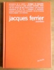Jacques Ferrier architecte. . [Ferrier Jacques] Alexander Tzonis, Liane Lefaivre, Jacques Fol: 